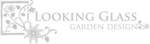 Looking Glass Garden Design