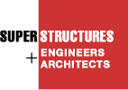 SUPERSTRUCTURES Engineers + Architects