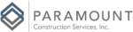 Paramount Construction Services, LLC